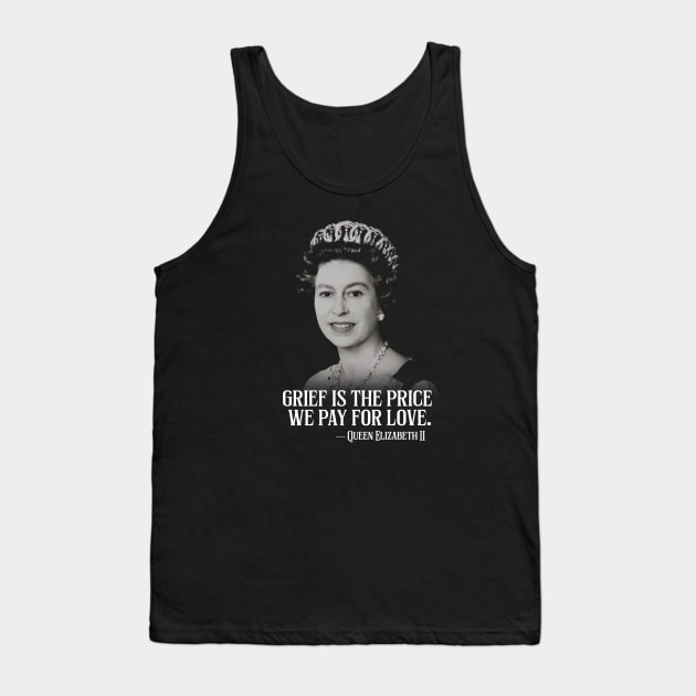 Queen Elizabeth II Quote Tank Top by Distant War